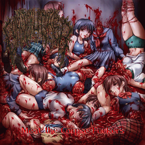 Corpse Fucker : Meat the Corpse Fuckers